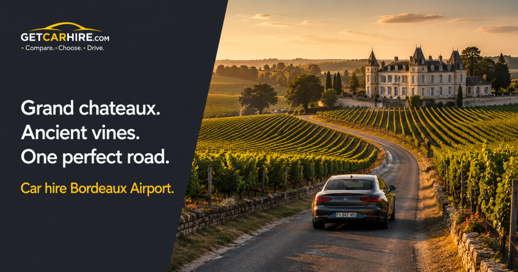 Car hire Bordeaux Airport on a vineyard road in the Saint-Emilion wine region with a chateau visible through the vines and golden afternoon light.