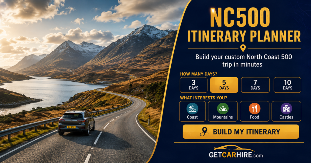 NC500 Itinerary Planner, build your custom North Coast 500 road trip in minutes with getcarhire.com