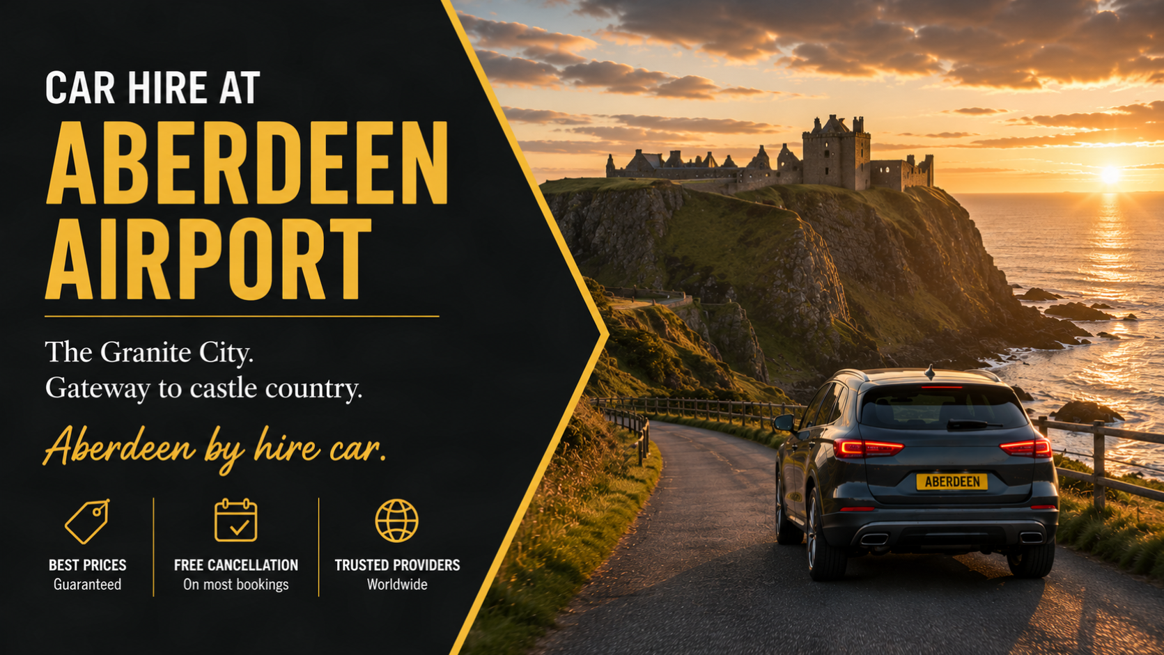 Car hire at Aberdeen Airport, the Granite City and gateway to castle country, with Dunnottar Castle at sunset