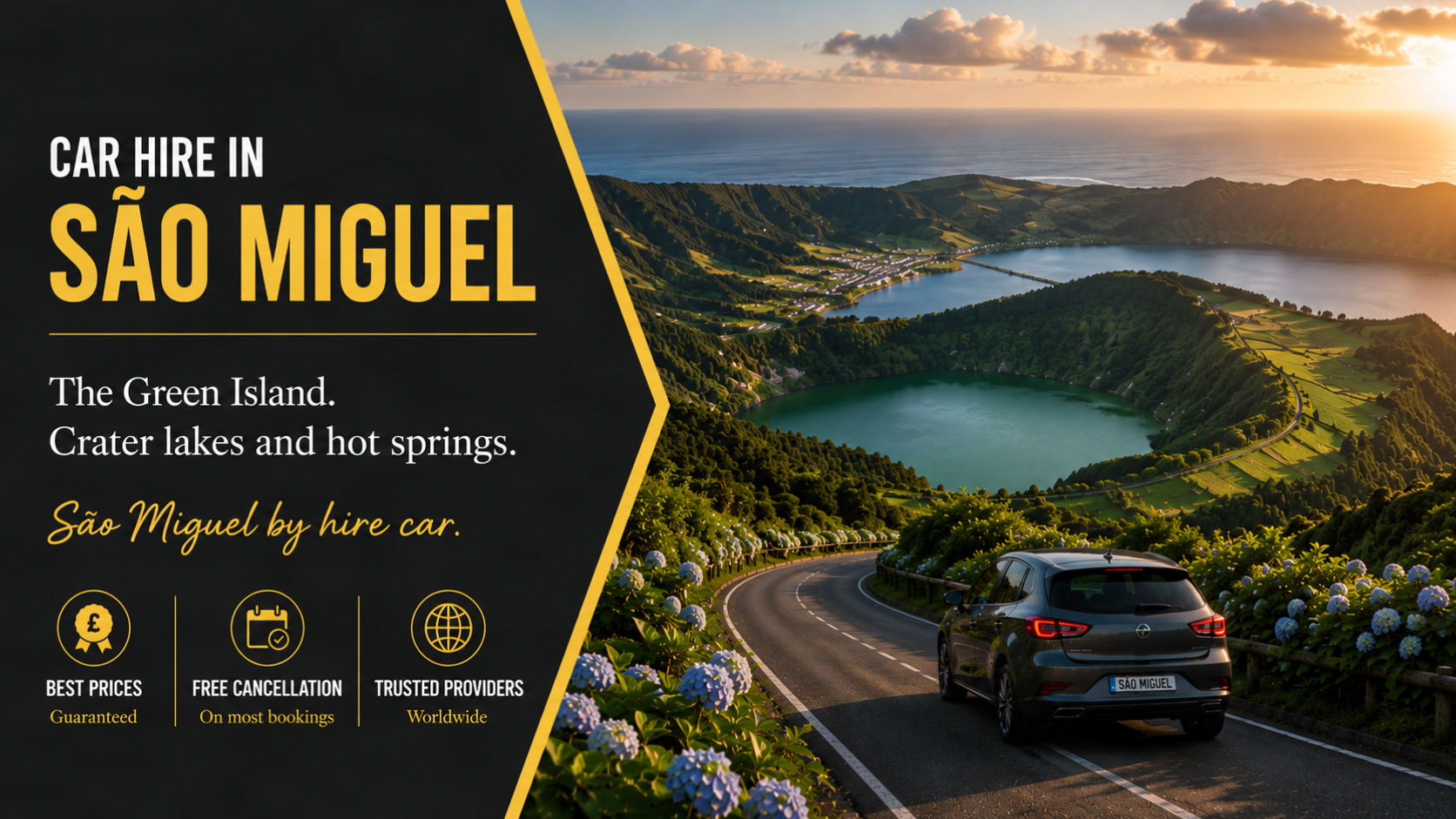 Car hire in São Miguel, Azores - a small hire car on a winding green coastal road above the twin crater lakes of Sete Cidades, with volcanic hills, hydrangeas and the Atlantic beyond