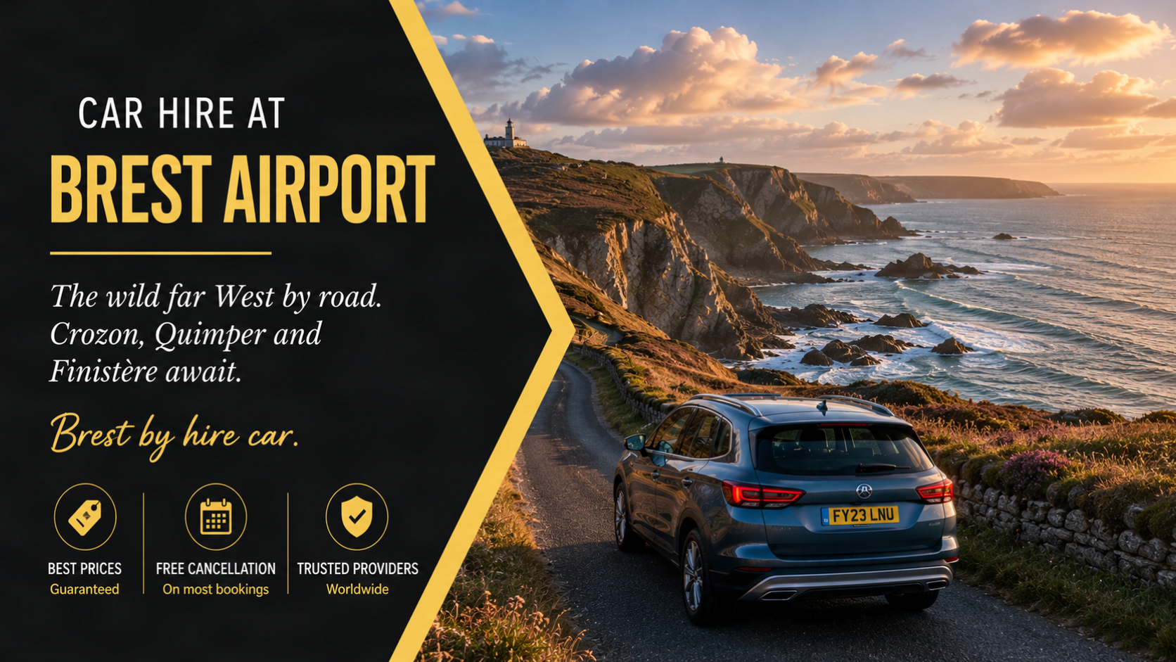 Cheap car hire Brest Airport - an open road through wild Finistère toward the Crozon Peninsula, with Atlantic cliffs, lighthouses and the far Western edge of Brittany ahead