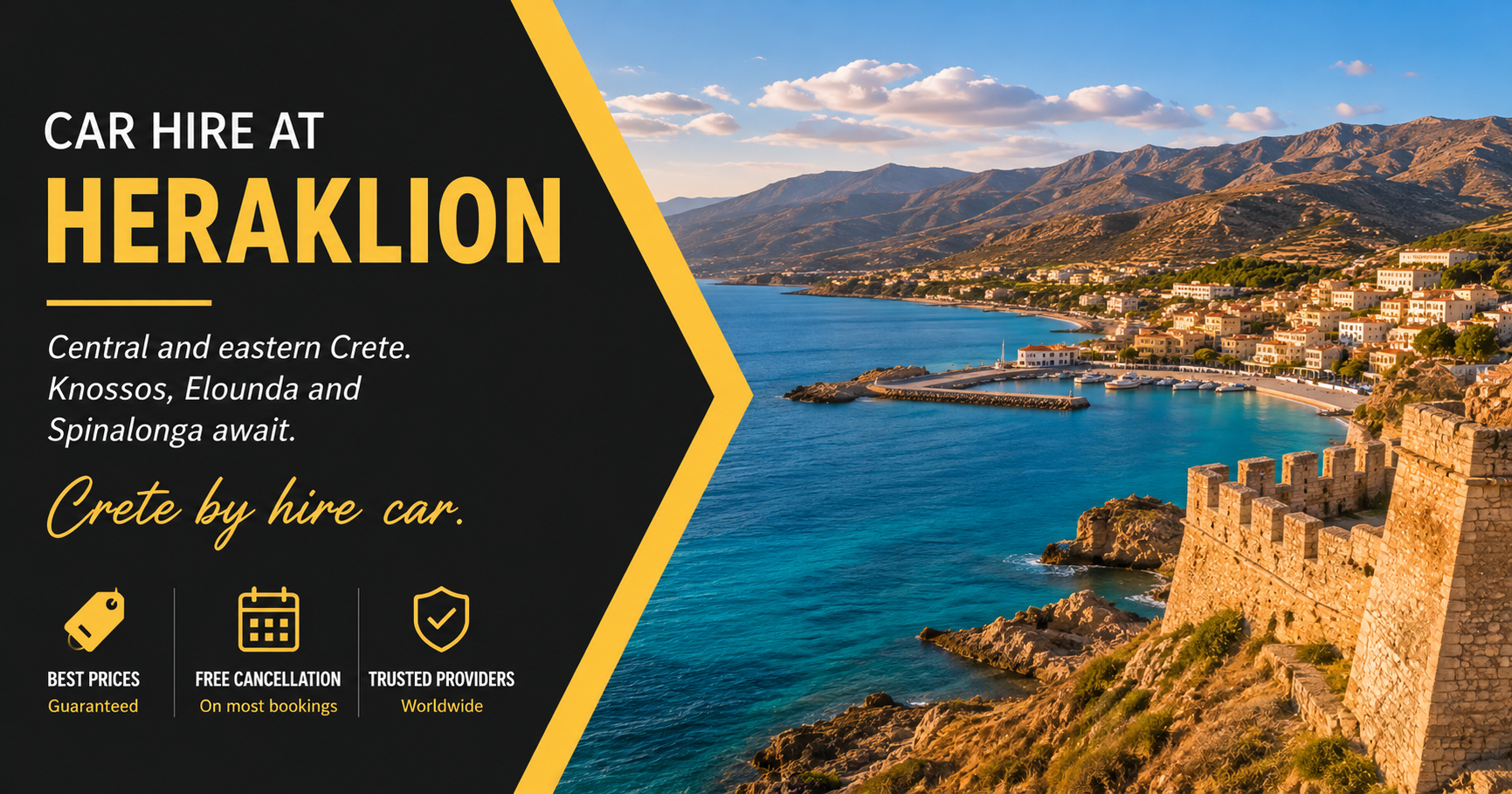 Cinematic hero banner for Car Hire at Heraklion Airport featuring GetCarHire's signature charcoal branding panel with a bold gold chevron divider. The image overlooks the coastline of central Crete with turquoise Mediterranean waters, a historic Venetian-style fortress, a picturesque harbour town and rugged mountains beyond, highlighting Heraklion as the gateway to Knossos, Elounda, Spinalonga and eastern Crete.